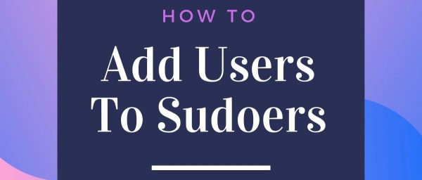 Linux 怎么把用户加入到 sudoers 这个文件中？